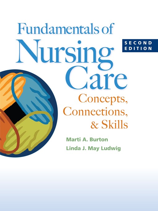 Title details for Fundamentals of Nursing Care by Marti Burton - Available